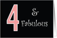 4 and Fabulous Birthday Black Background for Her card