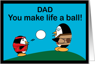 Penguin Father’s Day Life A Ball Card