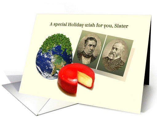 To Sister, Funny Christmas Card Peas on Earth Gouda Wheel 2 Men card