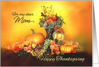 For my Mom, Happy Thanksgiving, Pumpkins and Autumn Leaves card