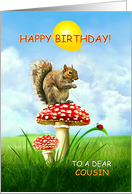 Happy Birthday to Cousin, Cute Squirrel on a Toadstool card