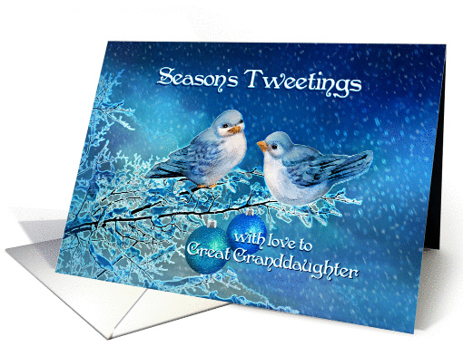 Season's Tweetings to Great Granddaughter, Birds in Snowy Tree card