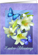 Happy Easter Blessings with Lilies and Blue & Lavender Butterflies card