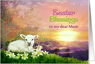 Easter Blessings to Mom, Lamb and Lilies at Sunrise Happy Easter card