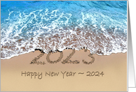 Happy New Year 2024 in Sand with Old Year Swept Away by Waves card