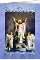 Happy Easter Daughter in Law, Easter Blessings, Jesus and Angels card