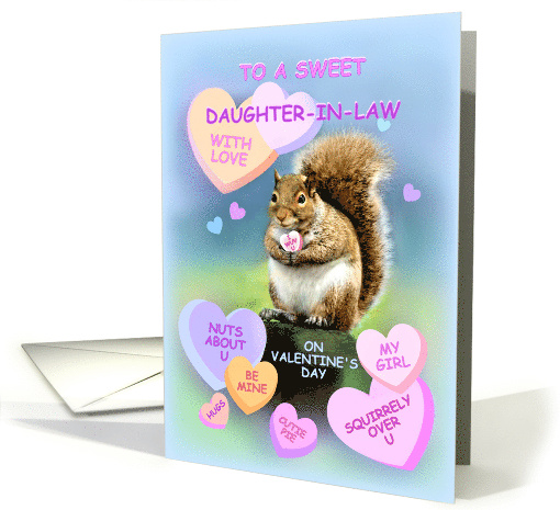 To Daughter in Law, Happy Valentine Squirrel with Candy Hearts card