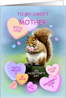 To Mother, Happy Valentine’s Day Squirrel with Candy Hearts card