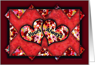 Heart to Heart-Yours Always card