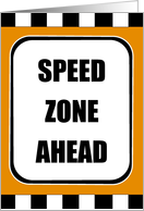 Speed Zone Ahead - Heart Surgery - Feel Better Soon card
