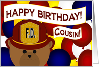 Cousin - Happy Birthday to Your Favorite Firefighter card