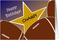 Wish a Football Champ a Happy Birthday with Good Quote card