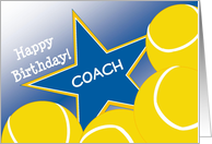 Wish a Tennis Coach a Happy Birthday with Good Quote card