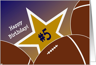 Wish Happy 5th Birthday to a Football Star! card