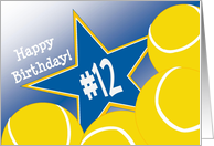 Wish Happy 12th Birthday to a Tennis Star! card