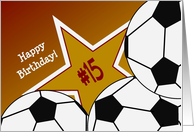 Wish Happy 15th Birthday to a High School Soccer Star! card