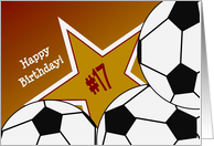 Wish Happy 17th Birthday to a High School Soccer Star! card