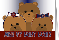 Miss My Baby Bears - Girls - Missing Daughters While Away with Work card