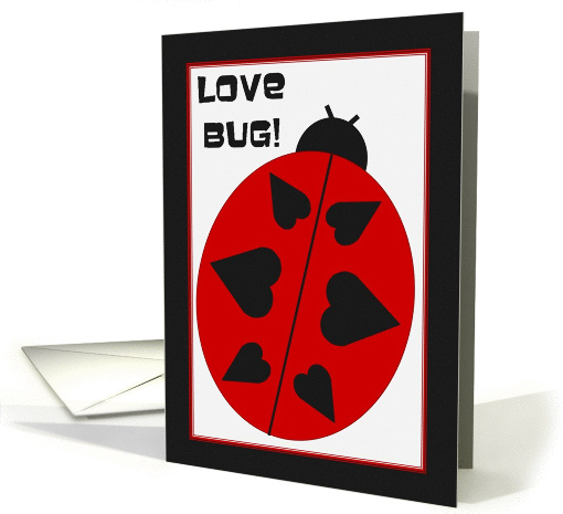 Love Bug! - Valentine's Day card (876529)