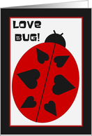 Love Bug! - Valentine’s Day card
