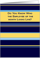 Do You Know Who the Employee of the Month Looks Like? card