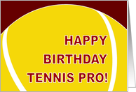 Humorous Happy Birthday to A Tennis Pro card