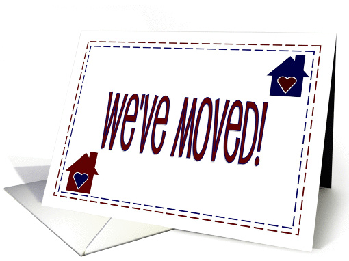 We've Moved - Our First Home card (908677)