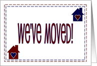 We’ve Moved - Our First Home card