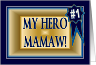 My Hero Mamaw - Funny Happy Birthday for Grandmother card