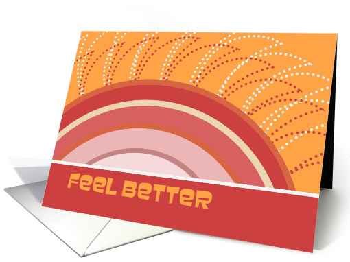 Bright Sunny Feel Better - After Surgery card (927359)