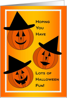 Witchy Jack-O-Lanterns Wishing Lots of Halloween Fun From All of Us card