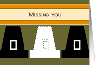 Missing You at Thanksgiving Pilgrim Hats - Deployed Military Member card