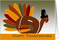 Happy Thanksgiving Across the Miles, Pilgrim Football Turkey Wishes card