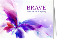 Reminder of being brave encouragement card