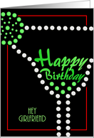 Hey Girlfriend - Happy Birthday card