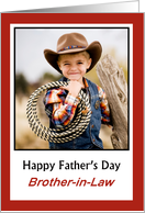 For Brother-in-Law on Father’s Day - Add a photo card