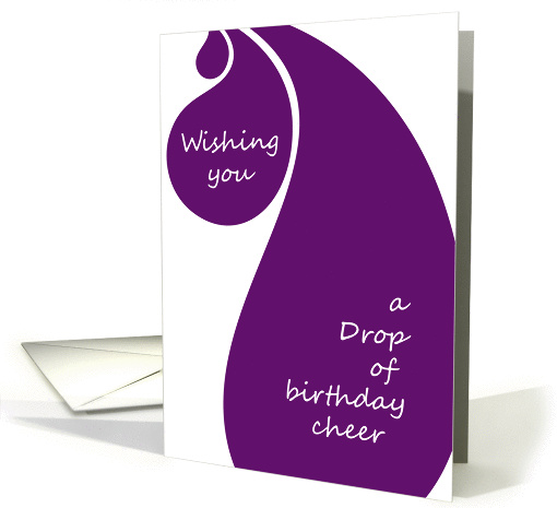 Birthday wishes a drop of cheer wine drop card (931436)