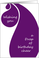 Birthday wishes a drop of cheer wine drop card