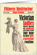 Fitness Instructor Birthday Victorian Humor Exercise card