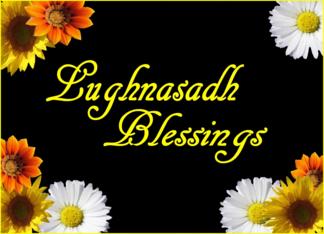 Lughnasadh Blessings...