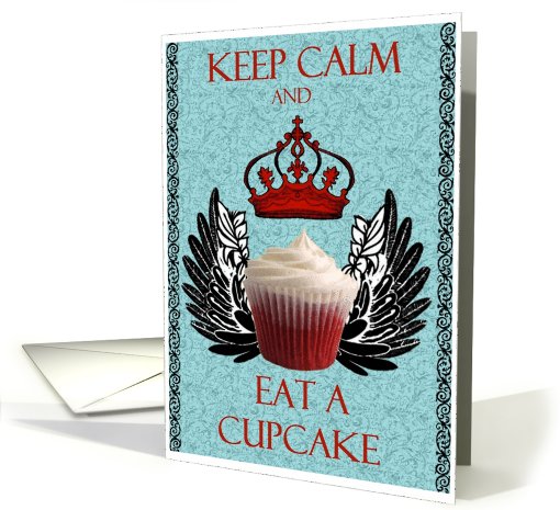 Keep Calm & Eat A Cupcake with Wings card (789380)