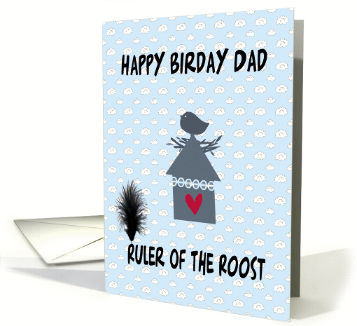 Happy Birday Dad ruler of the roost, nesting bird.... (1031883)