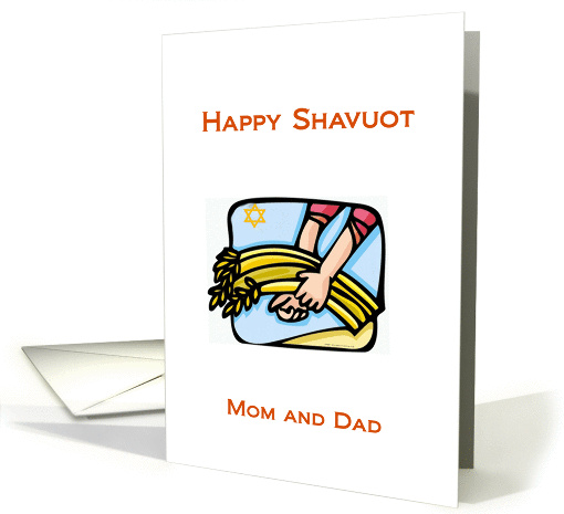 Happy Shavuot Mom & Dad, blessings on this Shavuot, card (915717)