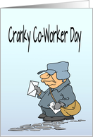 Cranky Co-Worker Day, grumpy mail man, mail menopause pun, card