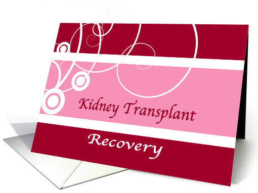 Kidney transplant recovery wishes, pink, red, flourishes, card