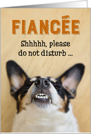 Fiancee - Funny Birthday Card - Dog with Goofy Grin card