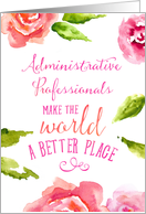 Admin Professionals Day Card - Typographic Aphorism and Pink Flowers card