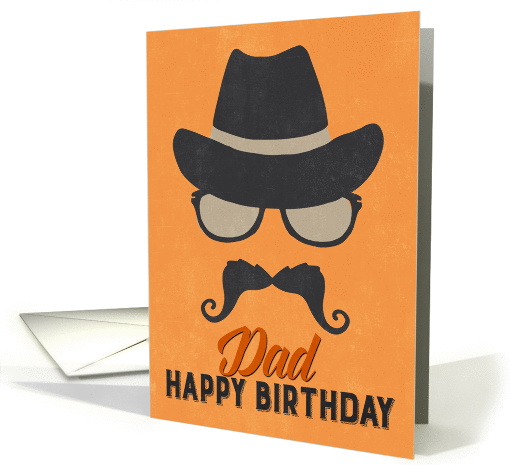 Dad Birthday Card - Hipster Style Hat Glasses Mustache - Orange card