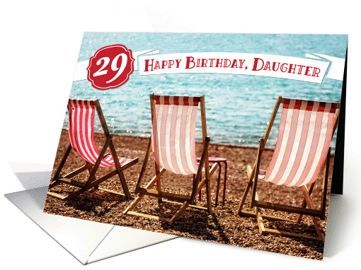 Daughter 29th Birthday - Sun Sea and Deckchairs card (1379082)