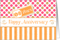 Employee Anniversary 40 Years - Orange Stripes Pink Dots Gold Sparkle card